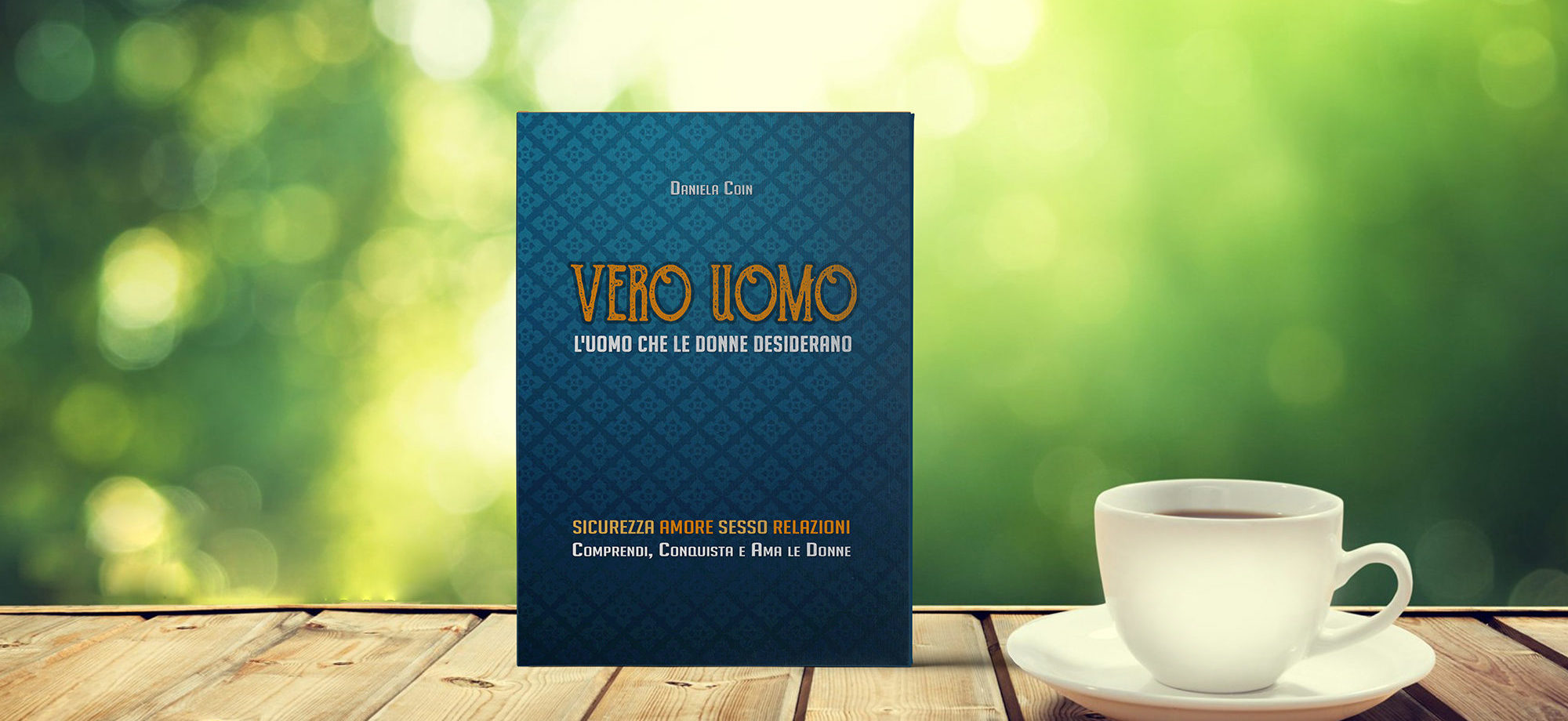 Vero Uomo - Manuale di crescita personale per uomini